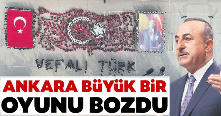 Ankara büyük bir oyunu bozdu