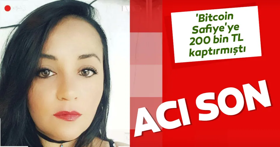 'Bitcoin Safiye'ye 200 bin TL kaptıran kişi, intihar etti