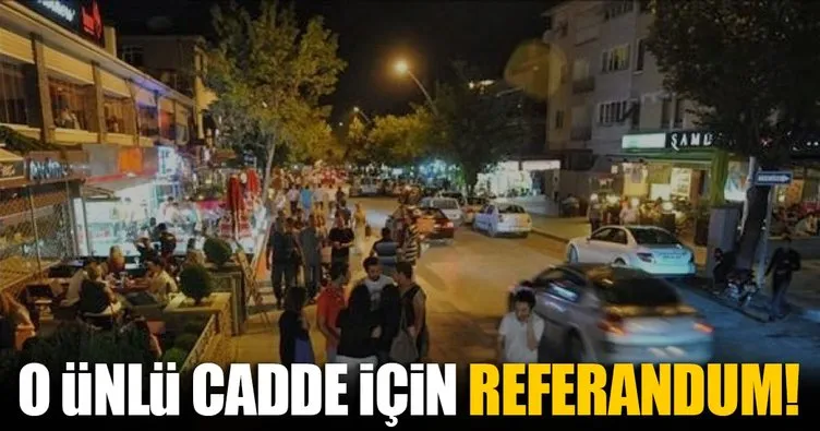 Ankara’nın ünlü caddesi için referandum
