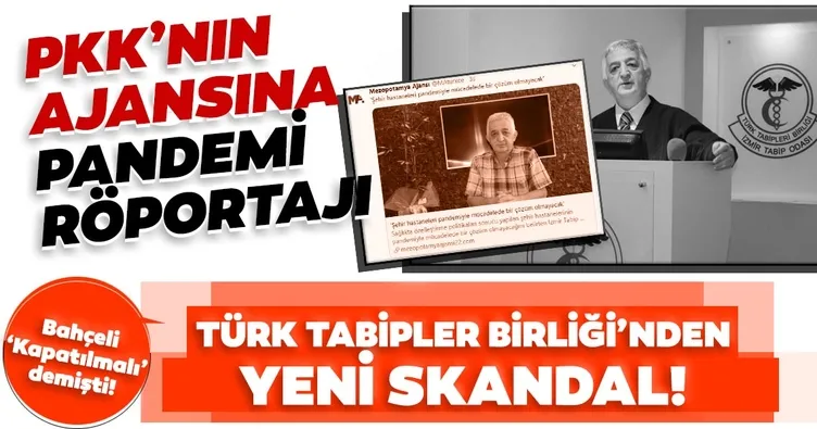 TTB’den yeni skandal! Terör örgütünün ajansına pandemi röportajı...