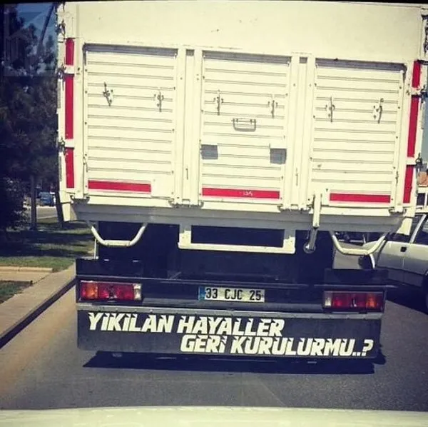 Efsaneleşen kamyon arkası yazıları