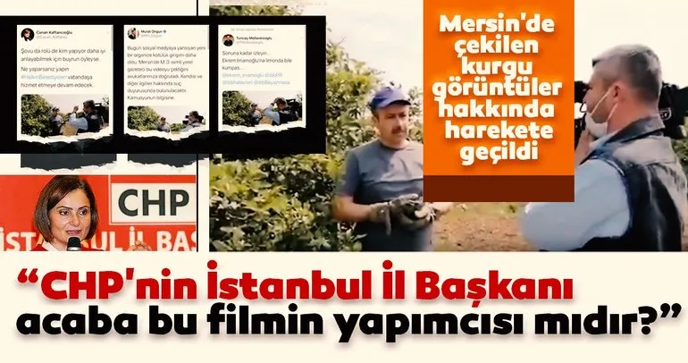 “CHP’nin İstanbul İl Başkanı acaba bu filmin yapımcısı mıdır?”