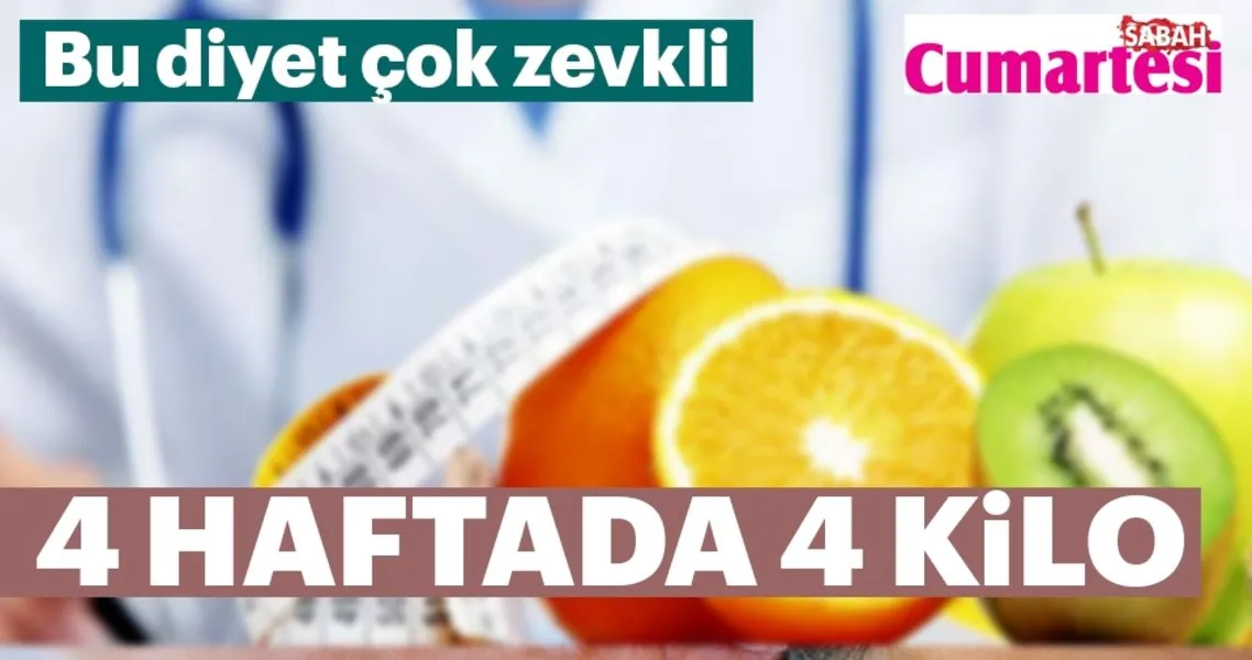 bu diyet cok zevkli 4 haftada 4 kilo