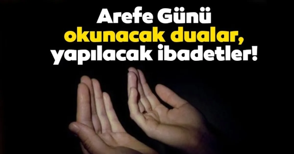 arefe gunu okunacak dualar