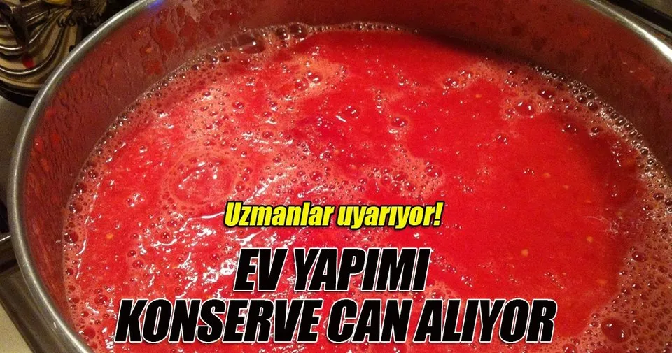 ev yapimi domates konservesi oldurdu son dakika haberler