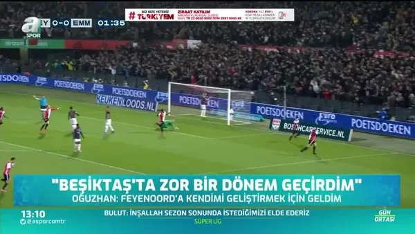 Oğuzhan Özyakup: Beşiktaş'ta zor bir dönem geçirdim