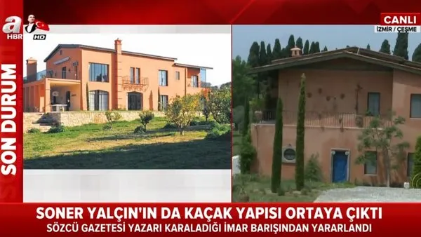 Sözcü Yazarı Soner Yalçın'ın İzmir'de tarım arazisine diktiği kaçak villa böyle görüntülendi | Video