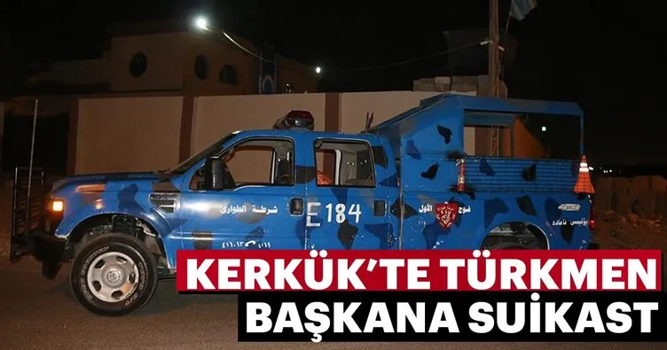 Kerkük’te Türkmen daire başkanına suikast
