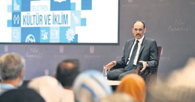 İbn Haldun Akademi’nin kapanış dersıni veren İbrahim Kalın: Köklerimizden kopmamalıyız