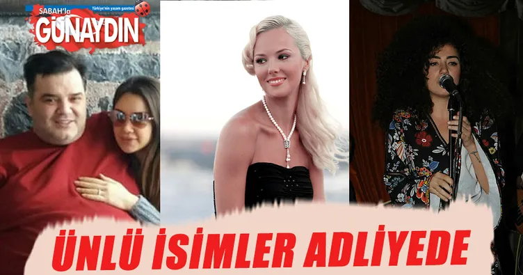 Şöhretler adliyede