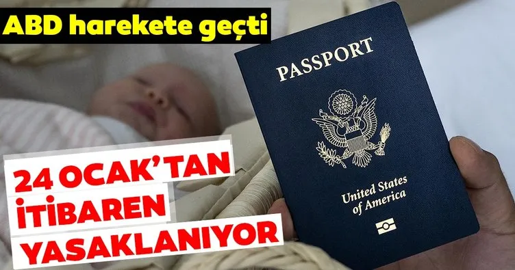 Son dakika: ABD doğum turizmi için vize vermeyecek