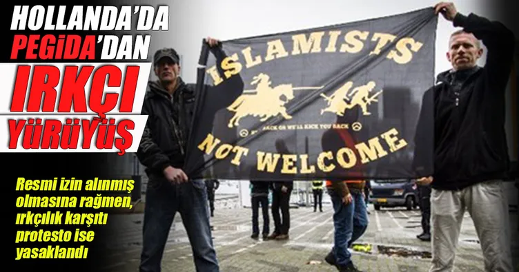 Hollanda’da ırkçı PEGIDA yürüyüşü