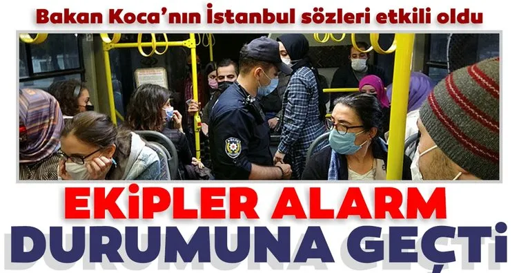 Son dakika: İstanbul alarmda denetimler tam gaz