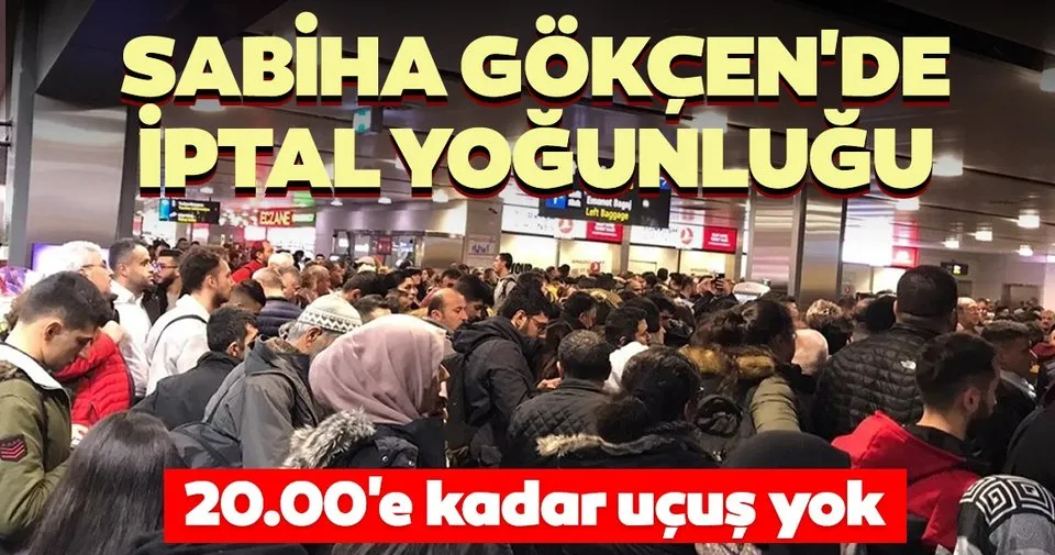 Sabiha Gokcen De Iptal Yogunlugu Ekonomi Haberleri