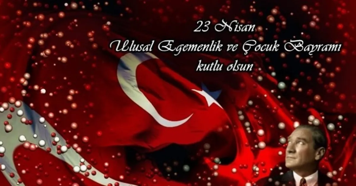 ataturk resimli kisa ve uzun 23 nisan