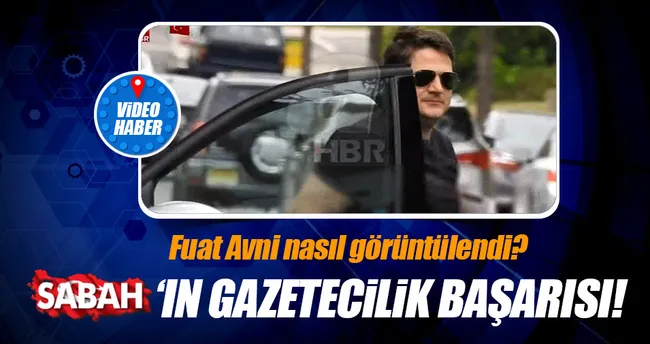 Fuat Avni’nin ilk görüntüleri A Haber’de