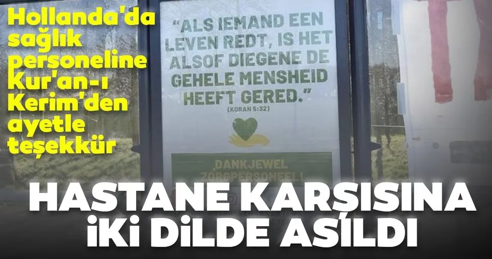 Hollanda'da sağlık personeline Kur'an-ı Kerim'den ayetle teşekkür