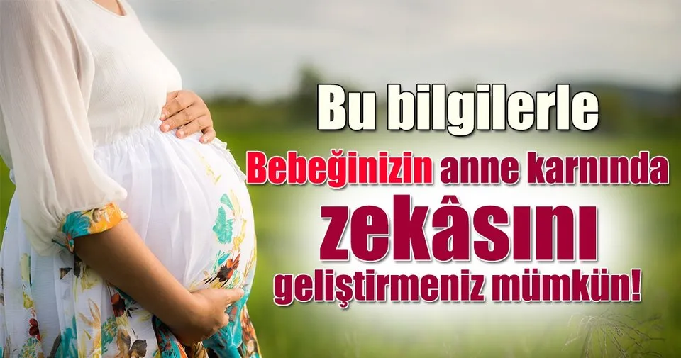 daha zeki bebekler icin hamilelere