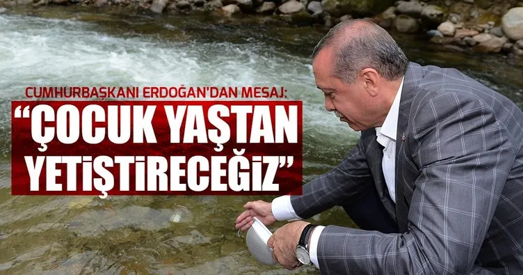 Cumhurbaşkanı Erdoğan’dan Dünya Çevre Günü mesajı