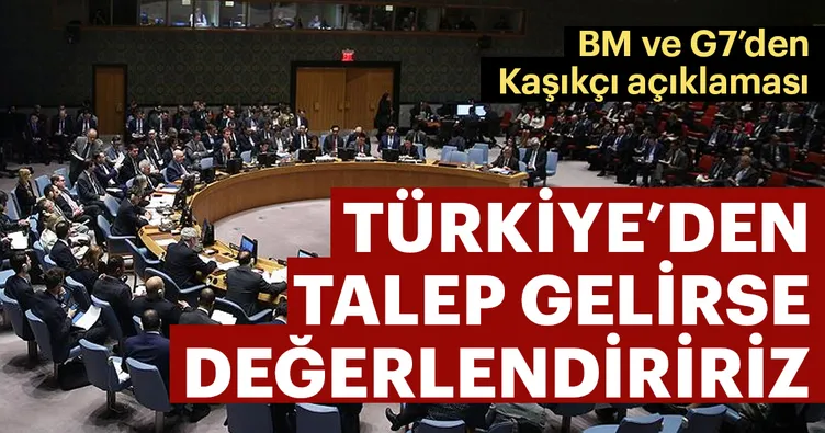 BM  ve G7’den Kaşıkçı açıklaması