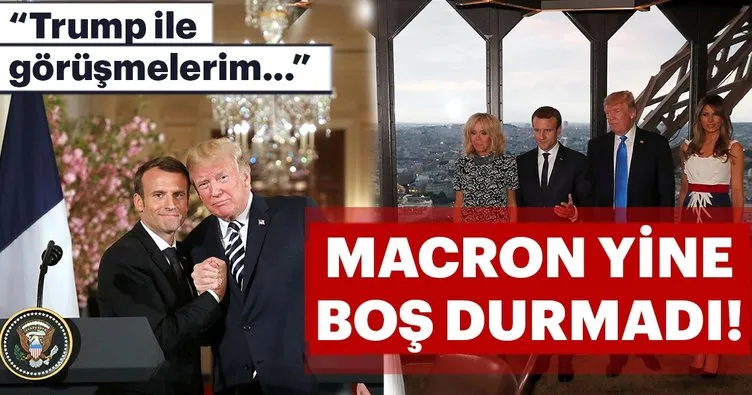 Macron: Trump’la görüşmelerim...
