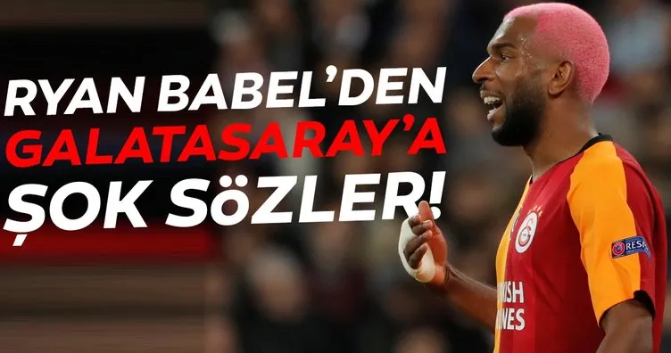 Ryan Babel’den Galatasaray’a şok sözler!