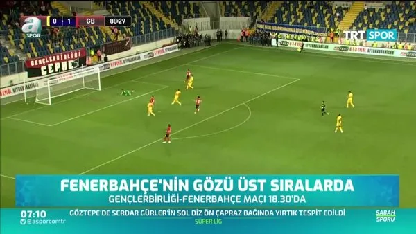 Fenerbahce Nin Gozu Ust Siralarda Videosunu Izle Sabah Tv