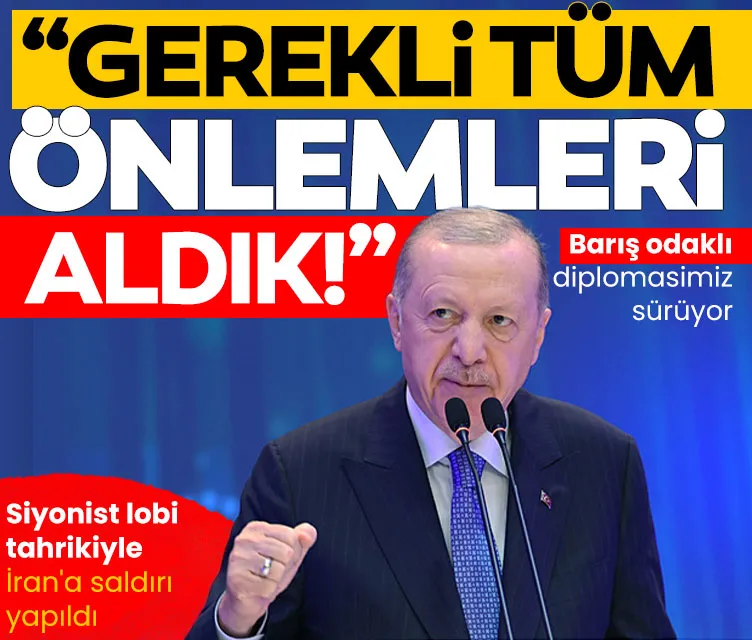 Başkan Erdoğan: Siyonist lobi tahrikiyle İran’a saldırı yapıldı