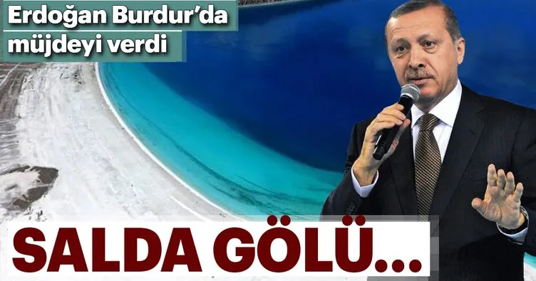 Başkan Erdoğan'dan Burdur'da önemli açıklamalar