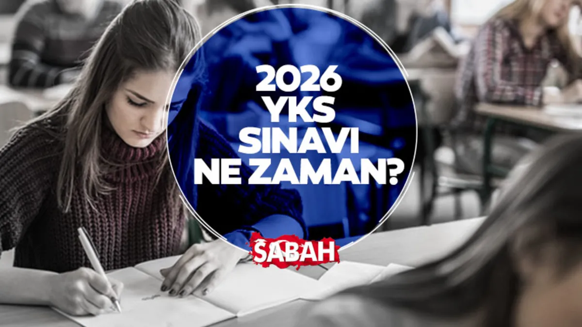 ÖSYM 2026 YKS TAKVİMİ: YKS ne zaman yapılacak, sınav giriş belgeleri ne zaman ve nasıl öğrenilir? TYT,AYT,YDT tarihleri