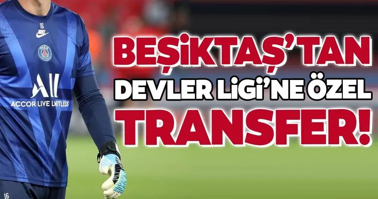 Transferde son dakika: Beşiktaş’tan Şampiyonlar Ligi’ne özel transfer!