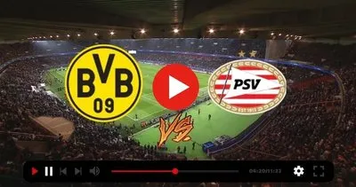 Borussia Dortmund - PSV Eindhoven maçı CANLI İZLE kanalı | Dortmund - PSV maçı hangi kanalda, Tv8,5’mu, Exxen mi?