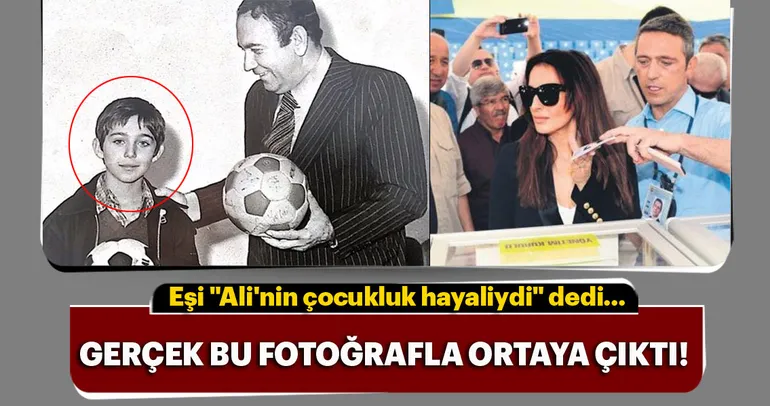 Ali Koç’un çocukluk hayali gerçek oldu