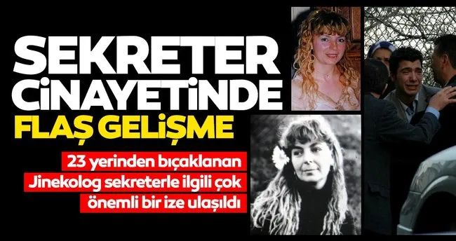 Son Dakika Haberi Jinekolog Sekreter Irmak In Olumunde Flas Gelisme Cok Onemli Bir Ize Ulasildi Son Dakika Haberler