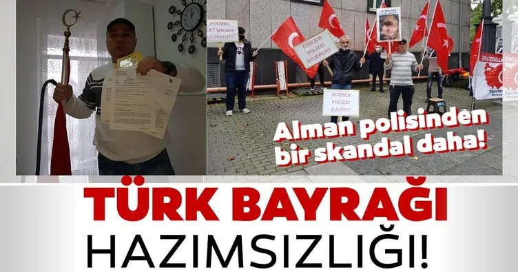 Alman polisi bir skandala daha imza attı! Türk bayrağı hazımsızlığı...