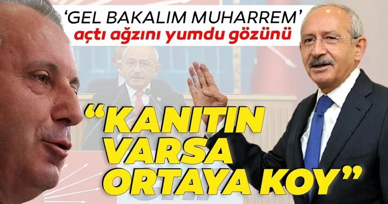 Son dakika: CHP’de kavga bitmiyor! Muharrem İnce’den Kılıçdaroğlu’na tepki: Hangi kanıtınız varsa ortaya koyun