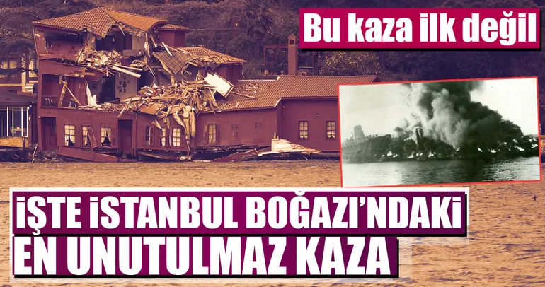 İstanbul Boğazı’nda unutulmayan kaza