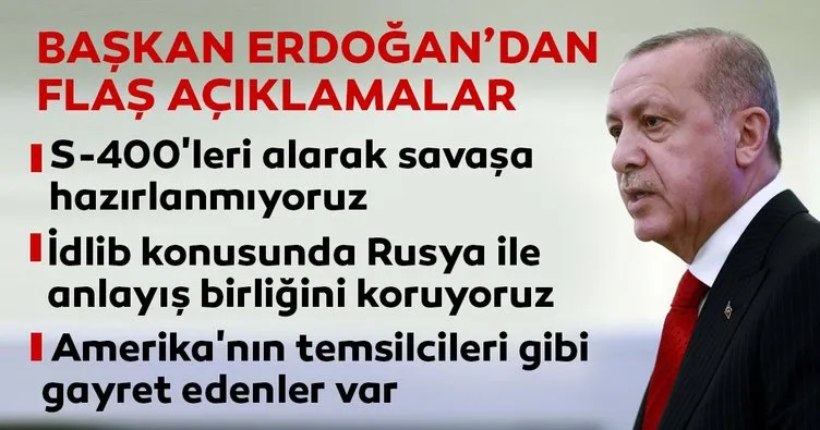 Başkan Erdoğan'dan flaş S-400 açıklaması!