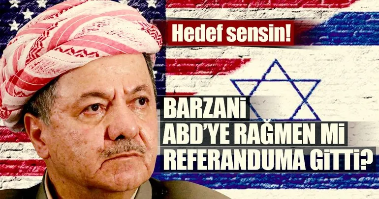 Barzani ABD’ye rağmen mi referanduma gitti?