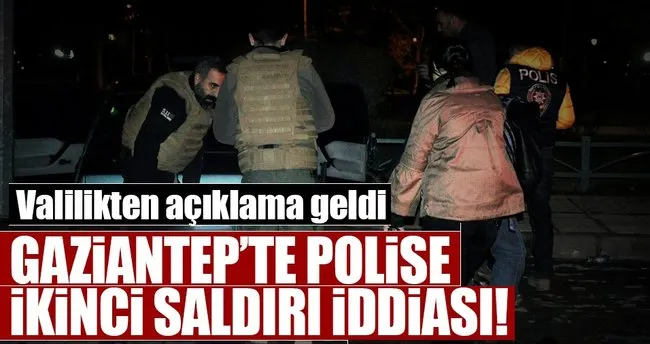 Gaziantep’te polise ikinci saldırı iddiası!