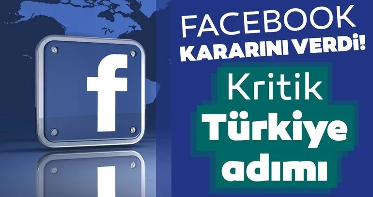 Son dakika haberi: Facebook kararını verdi: Türkiye’den açıklama geldi!