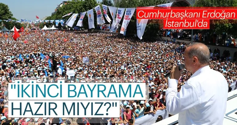 Son Dakika: Cumhurbaşkanı Erdoğan: 8 gün sonra ikinci bir bayrama hazırlanıyor muyuz?