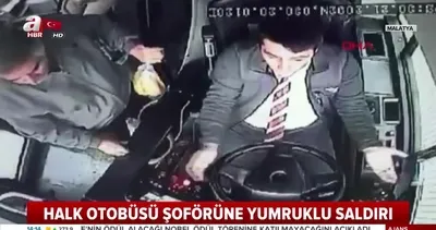 Halk otobüsü şoförüne yumruklu saldırı!