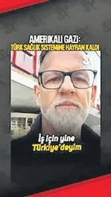 ABD’li hasta Türk sağlık sistemine hayran kaldı ABD’li hasta Türk sağlık sistemine hayran kaldı