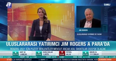 Dünyaca ünlü yatırımcı Jim Rogers: Türkiye çok heyecan verici bir ülke olabilir