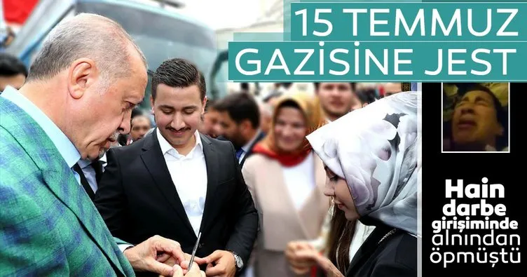Başkan Erdoğan’dan 15 Temmuz Gazisi’ne jest
