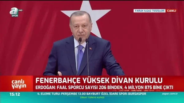 Başkan Erdoğan Tarihi Fenerbahçe Divan Kurulu'nda konuştu