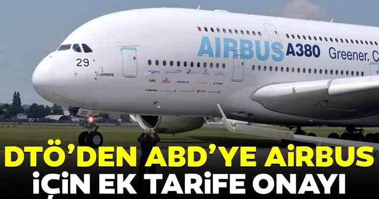 DTÖ’den ABD’ye Airbus için ek tarife onayı