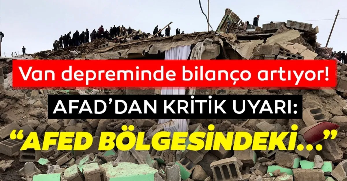 Son Dakika Haber 5 9 Siddetindeki Van Depremi Sonrasi Afad Dan Vatandaslara Kritik Uyari Afet Bolgesindeki En Son Haber