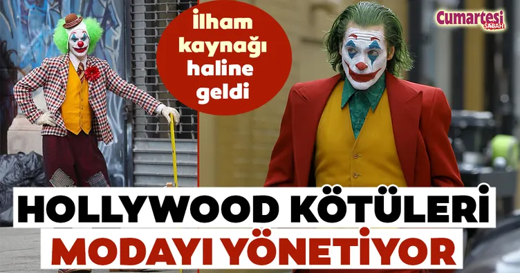 Hollywood kötüleri modayı yönetiyor